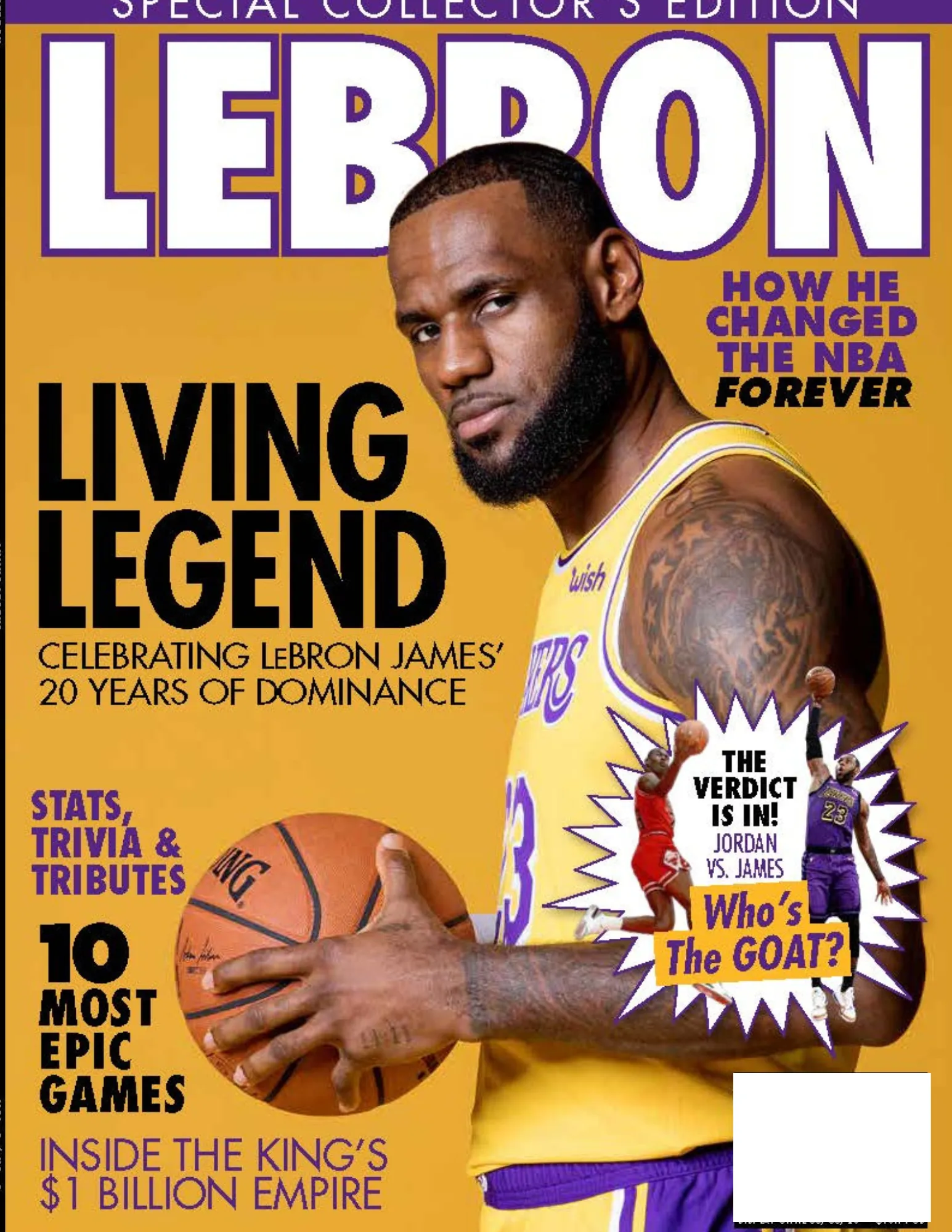 LeBron James - Special Collector's Edition: Celebrating 20 years of Dominance, All Time Leading Scorer in NBA History and Best All-Around Player!   A Look Inside The King's $1 Billion Empire