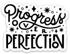 Progress Over Perfection Sticker